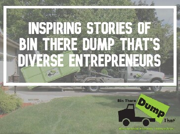Bin There Dump That Story Entrepreneurs